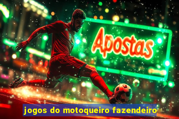 jogos do motoqueiro fazendeiro